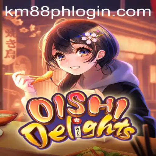 Discover the World of OishiDelights: A Unique Gaming Experience with KM88.COM